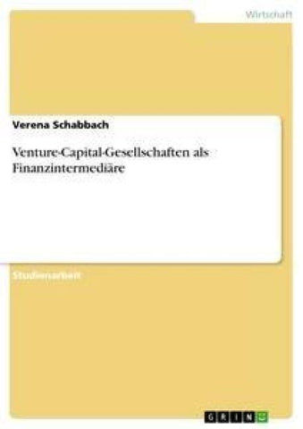 Venture-Capital-Gesellschaften als Finanzintermediäre