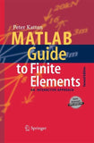 MATLAB Guide to Finite Elements