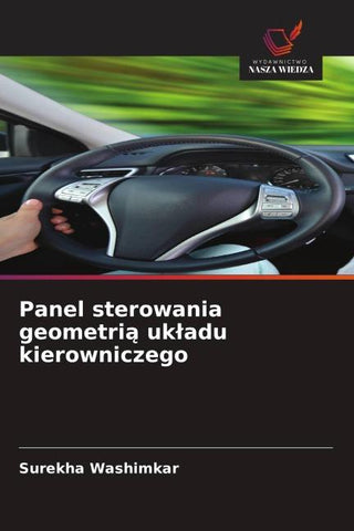 Panel sterowania geometri¿ uk¿adu kierowniczego