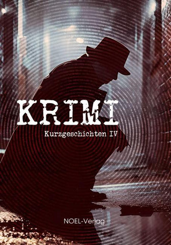 Krimi Kurzgeschichten IV