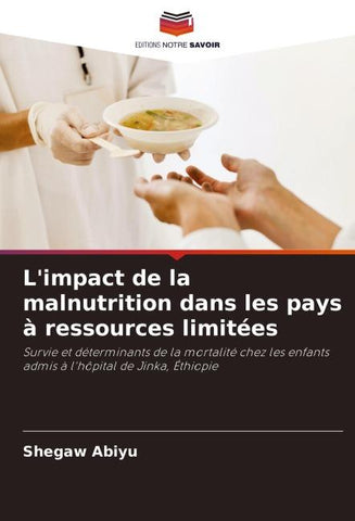 L'impact de la malnutrition dans les pays à ressources limitées