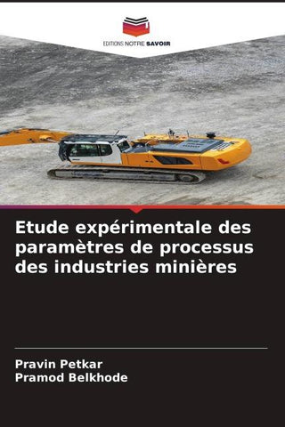 Etude expérimentale des paramètres de processus des industries minières