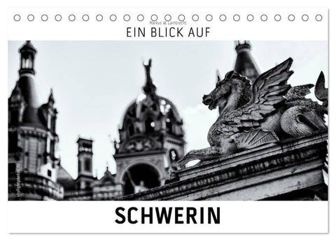 Ein Blick auf Schwerin (Tischkalender 2026 DIN A5 quer), CALVENDO Monatskalender