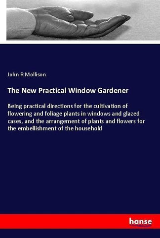 The New Practical Window Gardener
