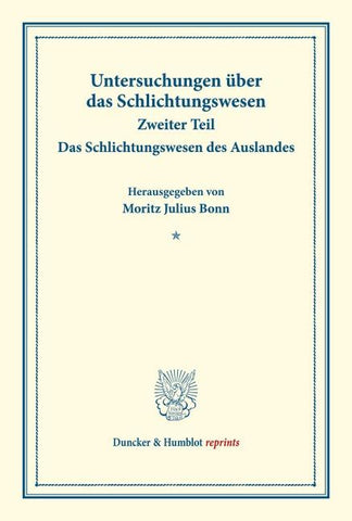 Das Schlichtungswesen des Auslandes.