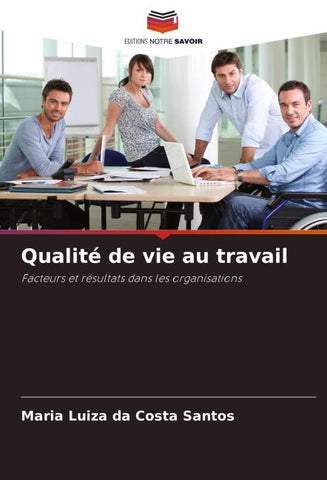 Qualité de vie au travail