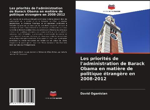 Les priorités de l'administration de Barack Obama en matière de politique étrangère en 2008-2012