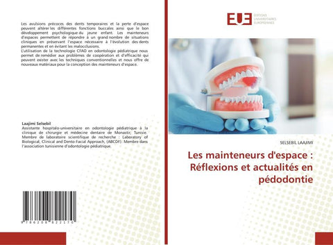Les mainteneurs d'espace : Réflexions et actualités en pédodontie
