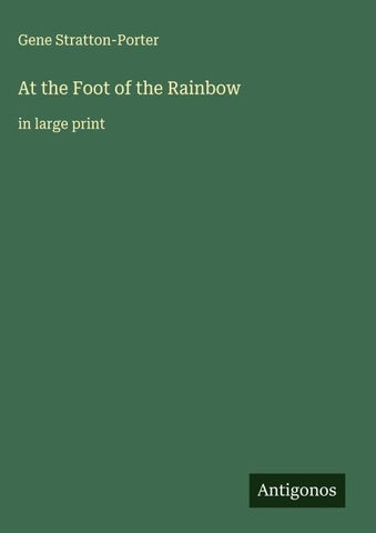 At the Foot of the Rainbow