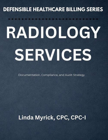 Defensible Healthcare Billing Radiology Services
