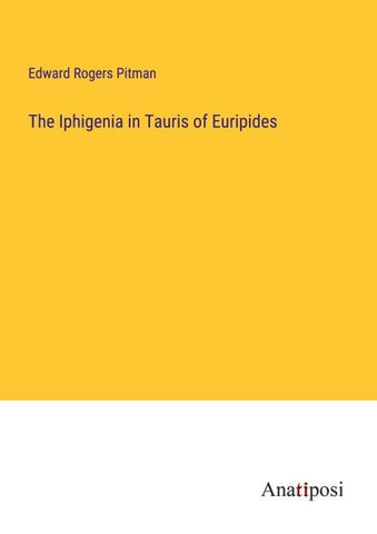 The Iphigenia in Tauris of Euripides