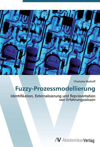 Fuzzy-Prozessmodellierung
