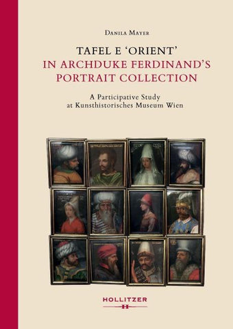 Tafel E ‘Orient’ in Archduke Ferdinand’s Portrait Collection