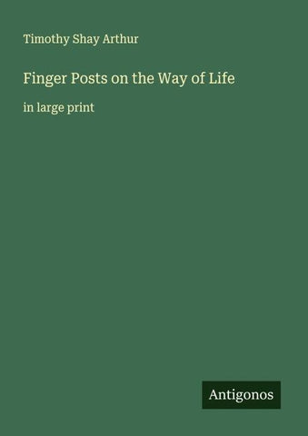 Finger Posts on the Way of Life
