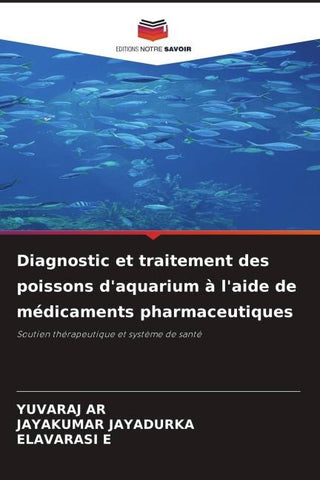 Diagnostic et traitement des poissons d'aquarium à l'aide de médicaments pharmaceutiques
