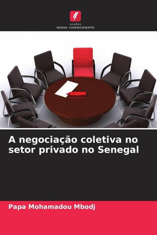 A negociação coletiva no setor privado no Senegal
