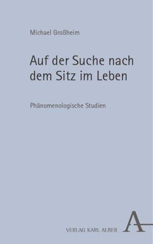 Auf der Suche nach dem Sitz im Leben