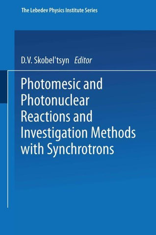 Photomesic and Photonuclear Reactions and Investigation Methods with Synchrotrons