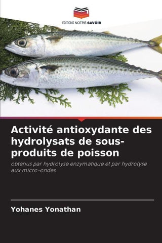 Activité antioxydante des hydrolysats de sous-produits de poisson