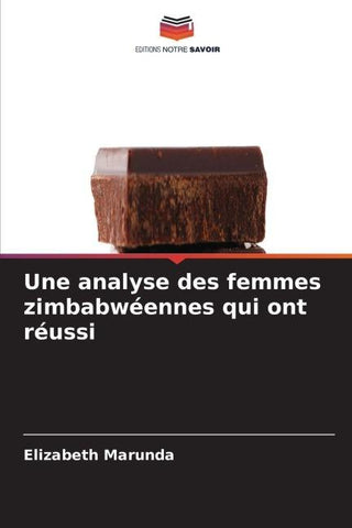 Une analyse des femmes zimbabwéennes qui ont réussi