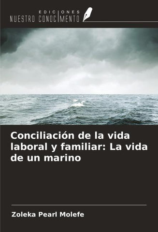 Conciliación de la vida laboral y familiar: La vida de un marino