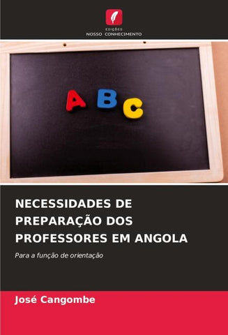 NECESSIDADES DE PREPARAÇÃO DOS PROFESSORES EM ANGOLA