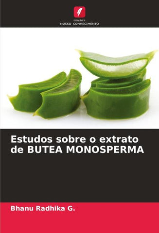 Estudos sobre o extrato de BUTEA MONOSPERMA