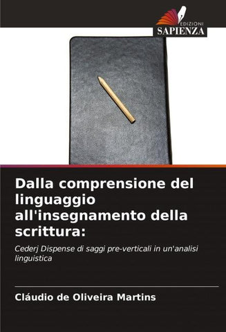 Dalla comprensione del linguaggio all'insegnamento della scrittura: