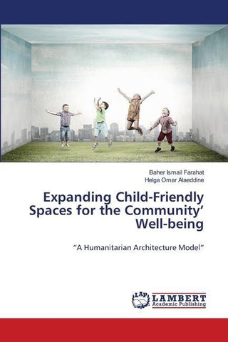 Expanding Child-Friendly Spaces for the Community' Well-being