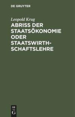 Abriß der Staatsökonomie oder Staatswirthschaftslehre