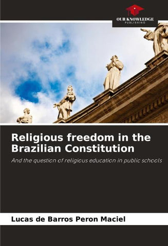 Religious freedom in the Brazilian Constitution