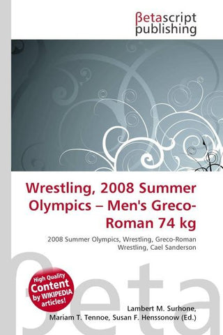 Wrestling, 2008 Summer Olympics - Men's Greco-Roman 74 kg