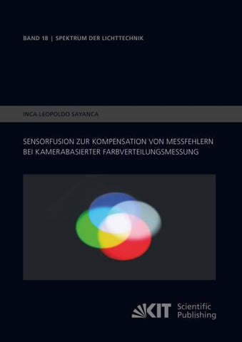Sensorfusion zur Kompensation von Messfehlern bei kamerabasierter Farbverteilungsmessung