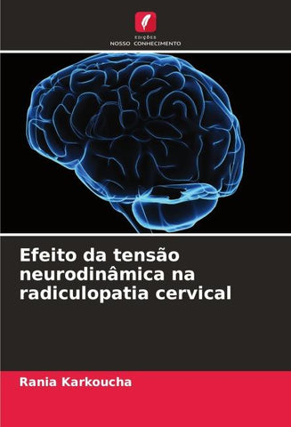 Efeito da tensão neurodinâmica na radiculopatia cervical