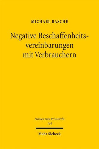 Negative Beschaffenheitsvereinbarungen mit Verbrauchern