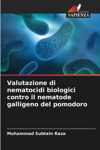 Valutazione di nematocidi biologici contro il nematode galligeno del pomodoro