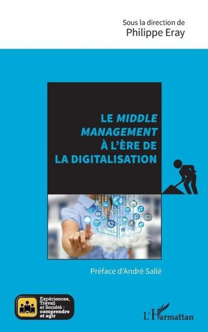Le <em>middle management</em> à l'ère de la digitalisation