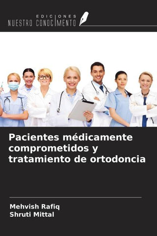 Pacientes médicamente comprometidos y tratamiento de ortodoncia