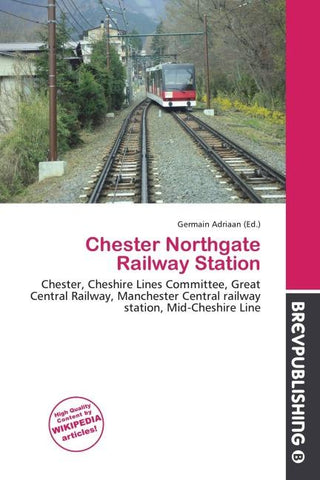 Chester Northgate Railway Station