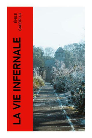 La vie infernale