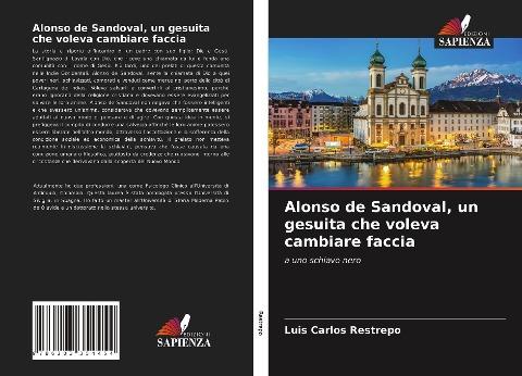 Alonso de Sandoval, un gesuita che voleva cambiare faccia
