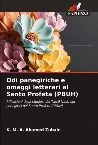 Odi panegiriche e omaggi letterari al Santo Profeta (PBUH)