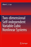 Two-dimensional Self-independent Variable Cubic Nonlinear Systems