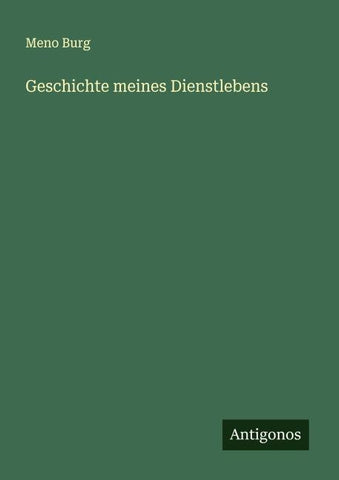 Geschichte meines Dienstlebens
