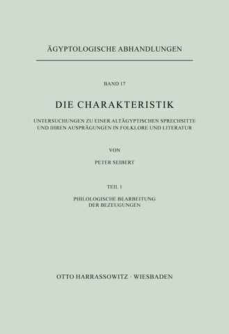 Die Charakteristik / Philologische Bearbeitung der Bezeugungen