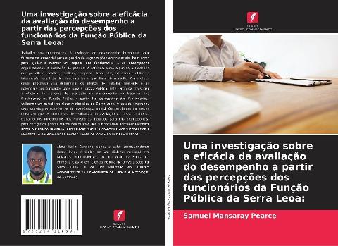 Uma investigação sobre a eficácia da avaliação do desempenho a partir das percepções dos funcionários da Função Pública da Serra Leoa: