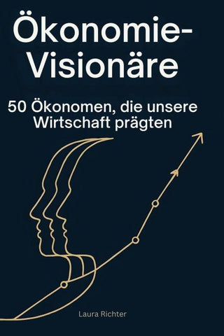 Ökonomie-Visionäre