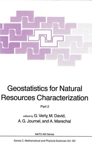 Geostatistics for Natural Resources Characterization