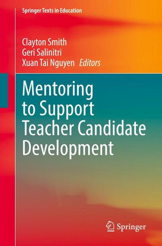 Mentoring to Support Teacher Candidate Development