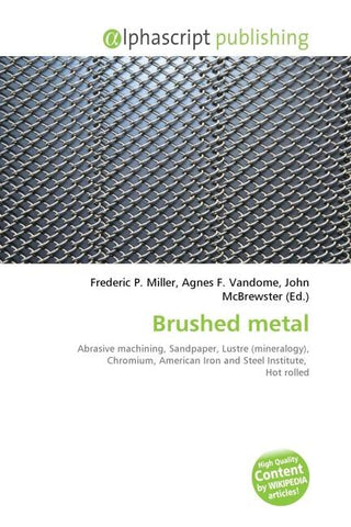 Brushed metal